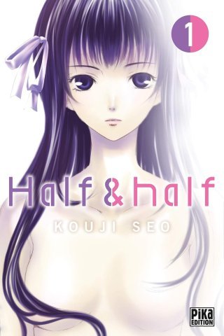 Half & half T. 1 & T. 2 - Par Kouji Seo - Pika Edition