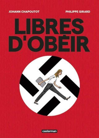 Libres d'obéir : une bande dessinée problématique