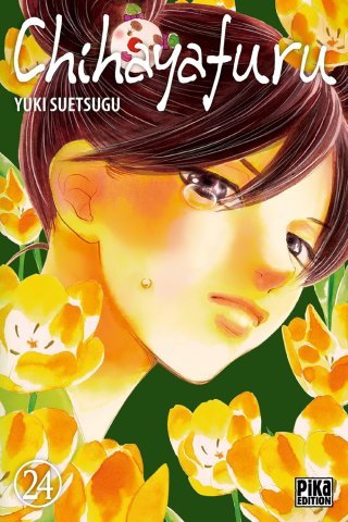Chihayafuru T24 - Par Yuki Suetsugu - Pika Edition