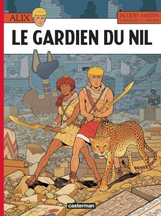 Alix T.43 : Le Gardien Du Nil - Par Valérie Mangin & Chrys Millien, d'après Jacques Martin – Ed. Casterman