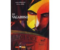 Le Vagabond - Gonzalez et Jorge - Editions Caravelle