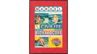 Coup de cœur de la rentrée : "Manuel de civilité biohardcore" - Par A. Boute, S. De Groef & A. Herda - Frémok / Tusitala