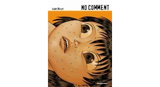 No comment - Par Ivan Brun - Drugstore