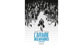 "L'Affaire des affaires" de la bande dessinée à l'écran