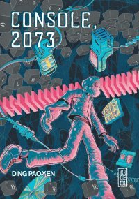Console 2073 - Par Pao-Yen Ding - Éd. Kana