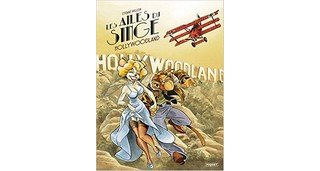 Les Ailes du singe T. 2 : Hollywoodland - Par Etienne Willem - Editions Paquet