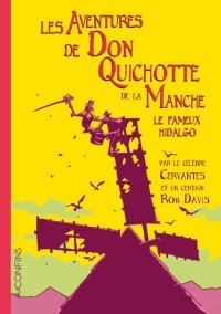 Les aventures de Don Quichotte de la Manche – Par Rob Davis (d'après Cervantes) - Steinkis