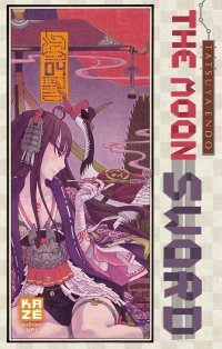 The Moon Sword T4 - Par Tatsuya Endo - Kazé