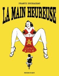 La Main heureuse - Par Frantz Duchazeau - Professeur Cyclope