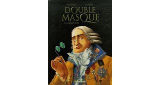 Double Masque - T3 : L'Archifou - Par Jean Dufaux et Martin Jamar - Dargaud