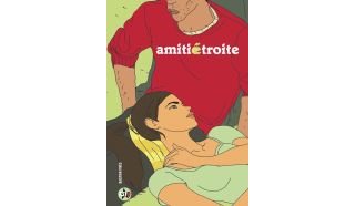 Amitié étroite - Bastien Vivès- Kstr/Casterman