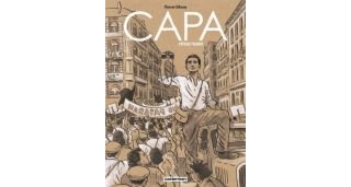 Capa, l'Etoile Filante - Par Florent Silloray - Casterman