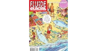 Fluide Glacial N°519 - août 2019 : les pieds en éventail sur la plage