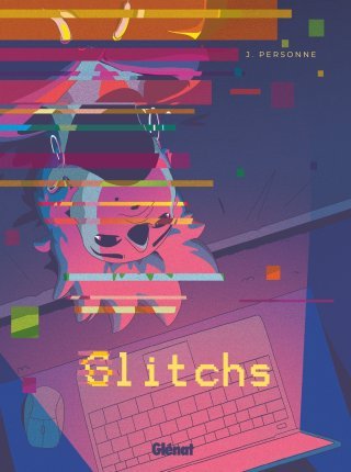 Glitchs : Parabole moderne d'une génération en manque de repères