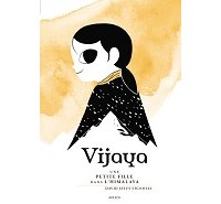 Vijaya : Une petite fille dans l'Himalaya - Par David Jesus Vignolli - Akileos