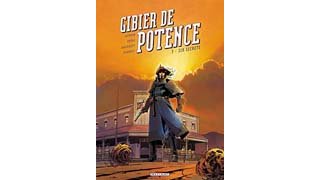 Gibier de Potence - T3 : Six Secrets - Par Capuron, Duval & Jarzaguet - Delcourt.