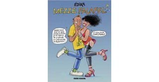 Mezzé-Falafel - Par Édika - Fluide Glacial