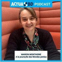 Marion Montaigne : à la poursuite des Mondes perdus" [PODCAST]