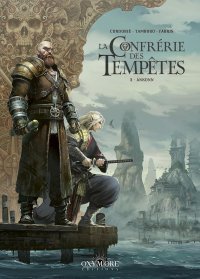 La Confrérie des tempêtes T. 3, Ankonn - Par Sylvain Cordurié & Nico Tamburo – Éd. Oxymore