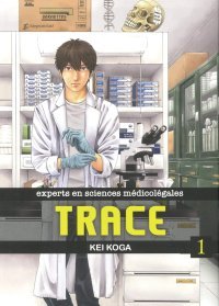 Trace T1 - Par Kei Koga - Komikku Editions