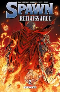 Spawn Renaissance T. 2 - Par Todd McFarlane, Erik Larsen, Jonboy, Szymon Kudranski - Delcourt Comics