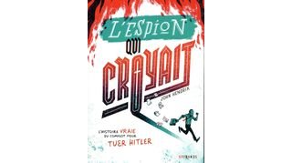 L'espion qui croyait – Par John Hendrix – Steinkis.