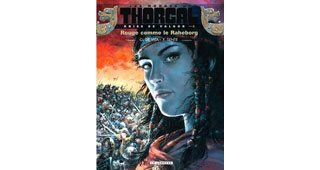Les Mondes de Thorgal - Kriss de Valnor T5 - Rouge comme le Raheborg - Par Yves Sente & Giulio De Vita - Le Lombard