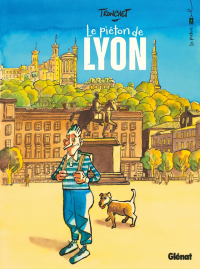 Le Piéton de Lyon : Didier Tronchet croque la vi(ll)e avec passion