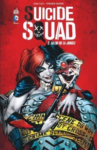 Suicide Squad T2 - Par Adam Glass & Fernando Dagnino - Urban Comics
