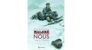 Malgré Nous – T2 : Ost Front – Par Thierry Gloris et Marie Terray – Quadrants