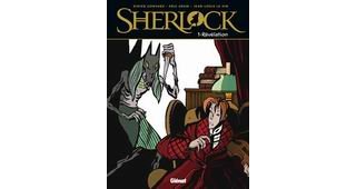 Sherlock, T1 : Révélations - Par Didier Convard, Eric Adam & Jean-Louis Le Hir - Glénat