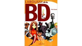Le Larousse de la bande dessinée, cuvée 2004