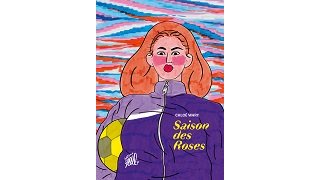 "Saison des roses" de Chloé Wary (Flblb) : une aventure sportive et féministe