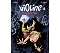 Violine - T5 : La Maison Piège - Par Krings & Tronchet - Dupuis