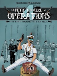 Le Petit théâtre des opérations T. 4 - Par Monsieur le Chien & Julien Hervieux - Ed Fluide glacial