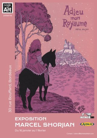 Exposition "Adieu mon Royaume" de Marcel Shorjian chez Achetez de l'Art Bordeaux
