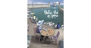 Belle-Ile en père - Par P. Weber et Nicoby - Vents d'Ouest