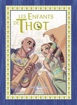 Les Enfants de Thot - Par Maylis - Autoédition