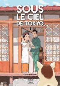 Sous le ciel de Tokyo T1 & T2 - Par Seiho Takizawa - Delcourt/Tonkam