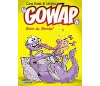 Le Gowap - T6 : "Gare au Gowap" par Mythic & Curd Ridel - Le Lombard
