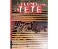 Du Plomb dans la tête - T.3 : Du Bordel dans l'aquarium - par Matz et Wilson - Casterman