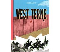 West Terne – Par Michel Galvin – Sarbacane