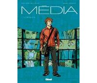 Média, T1 : L'idéaliste - Par Richelle, Marc-Renier & Raives - Glénat