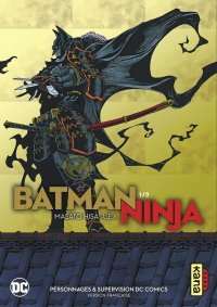 Batman Ninja T1 - Par Masato Hisa - Kana