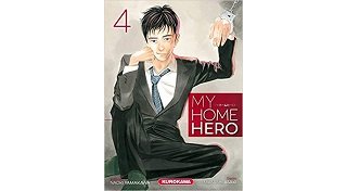 My Home Hero T. 4 - Par Naoki Yamakawa & Masahi Asaki - Kurokawa