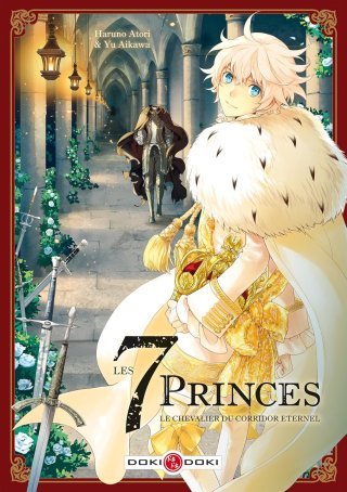 Les 7 princes et le labyrinthe millénaire : Le chevalier du corridor éternel - Par Haruno Atori & Yu Aikawa - Doki Doki