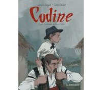Codine - Par Jacques Baujard & Simon Géliot, d'après P. Istrati - La Boîte à Bulles