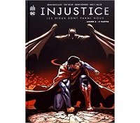 Injustice, Année 4 - 2e partie - Par Brian Buccellato - Tom Taylor - Bruno Redondo - Urban Comics