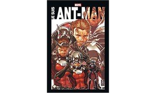 Je suis Ant-Man – Collectif – Panini Comics