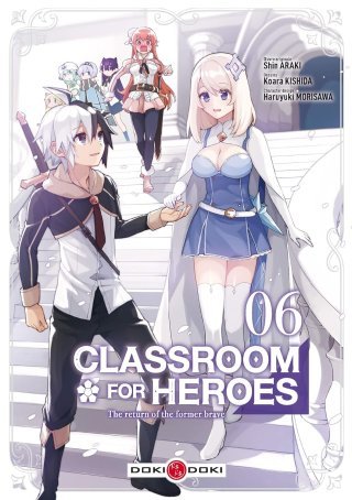 Classroom For Heroes T. 5 & T. 6 - Par Shin Araki & Koara Kishida - Doki Doki
